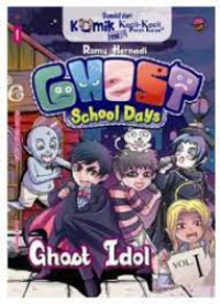 Image of Ghost School Days #1 Ghost Idol