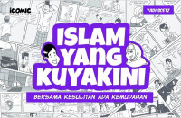 Image of Islam yang Kuyakini: Bersama Kesulitan Ada Kemudahan
