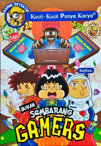 Image of Kecil-kecil Punya Karya: Bukan Sembarang Gamers
