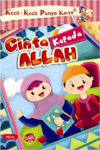 Image of Kecil-kecil Punya Karya: Cinta Kepada Allah
