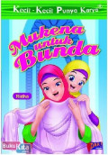 kecil-kecil punya karya: Mukena untuk Bunda