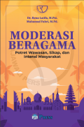Moderasi Beragama: Potret Wawasan, Sikap, dan Intensi Masyarakat