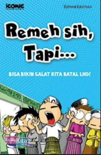 Image of Remeh sih, Tapi... Bisa Bikin Salat Kita Batal Lho!