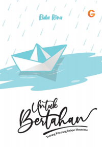 Image of Untuk Bertahan: Tentang Kita yang Belajar Menerima